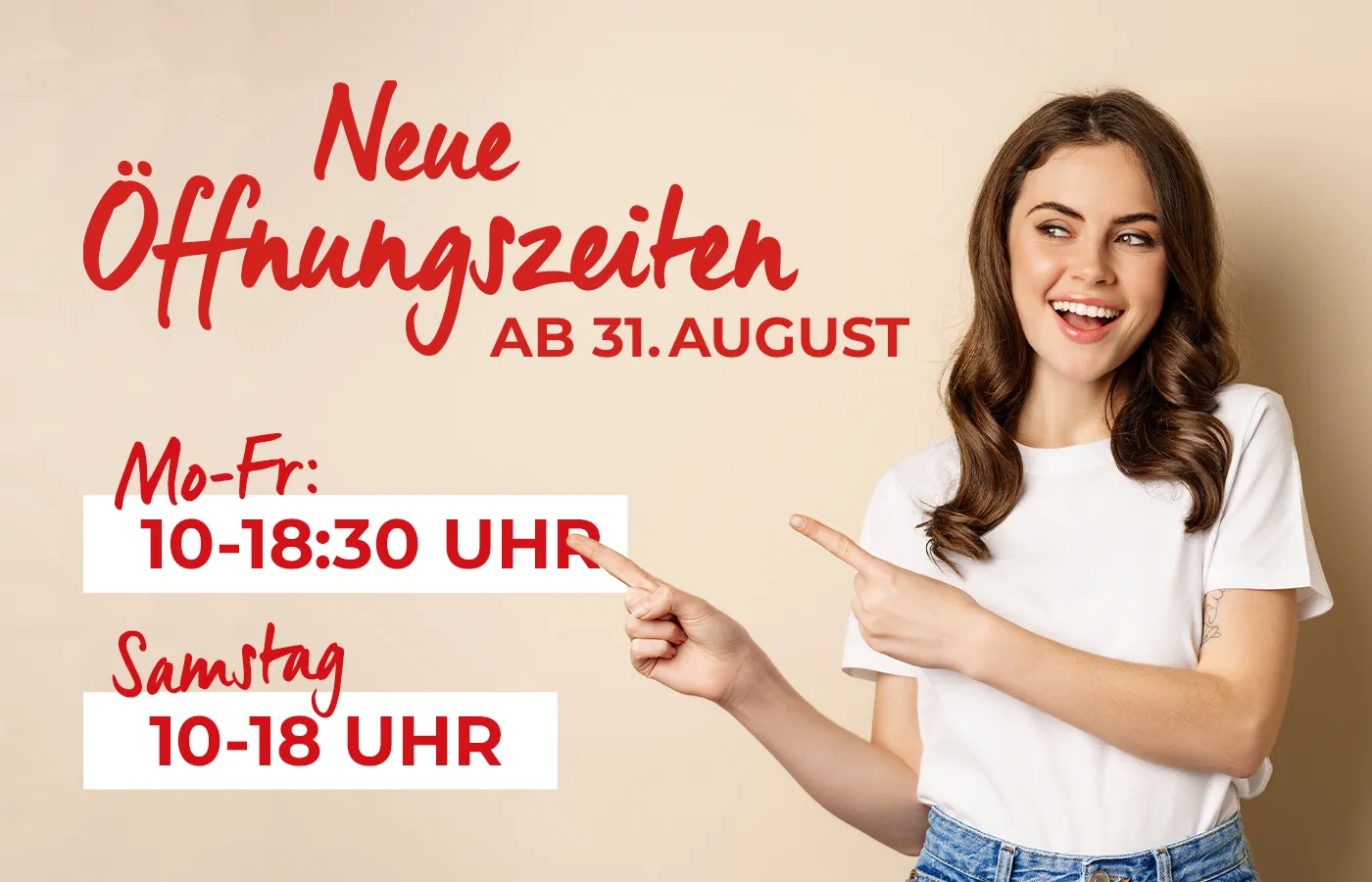 Neue Öffnungszeiten ab 31. August